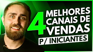 4 Canais de Vendas Online para Quem Está Começando as Vendas pela Internet [upl. by Philemon807]