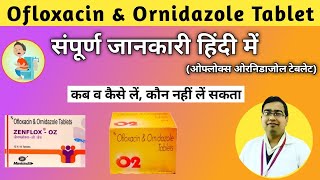 Ofloxacin and Ornidazole Tablets ip uses in hindi  Zenflox oz  Microbid oz  oflox oz  o2 tablet [upl. by Winnie]