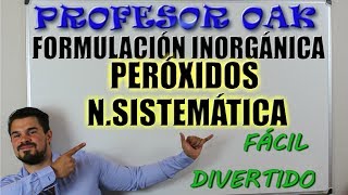 Formular PERÓXIDOS NOMENCLATURA SISTEMÁTICA 🤙 EXPLICACIÓN Y EJEMPLOS 😲 FORMULACIÓN INORGÁNICA 💪 [upl. by Malo]