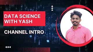 Data Science with Yash channel Intro [upl. by Laddy]