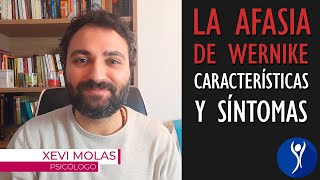 La AFASIA DE WERNIKE Por qué se produce y qué la caracteriza [upl. by Elam]