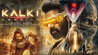 Kalki 2024 full movie hindi dubbed south new Sauth ParbhasMammoottyLatest movie [upl. by Mahmoud]