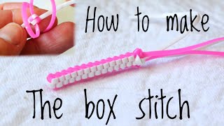 How to start The Box Stitch Tutorial in under 3 minutes for Lanyard Boondogle Scoubidou Gimp [upl. by Eedrahc]