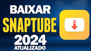 Snaptube Como Baixar Snaptube Atualizado LINK DIRETO [upl. by Yendic]