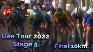 Uae Tour 2022 Stage 5  Final 10km [upl. by Selym487]