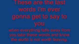 Thousand Foot Krutch  Last Words  Lyrics [upl. by Dunc287]