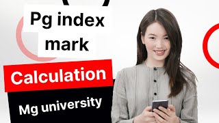 how to calculate pg index mark in mg university [upl. by Swee]