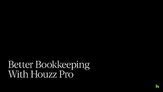 Better Bookkeeping With Houzz Pro [upl. by Stefanie]