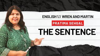 English Grammer 11 The Sentence Wren amp Martin By Pratima Sehgal grammar english thesentence [upl. by Vookles]