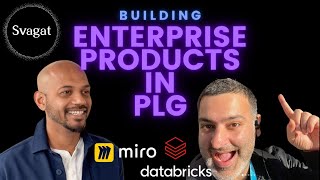 Building Enterprise Products in PLG  Nakul Jamadagni  Miro Databricks Canva  Svagat Show Ep1 [upl. by Oj]