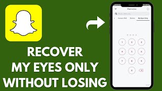 How to recover Snapchat quotmy eyes onlyquot if you forget password without losing data [upl. by Aharon]