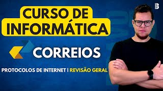 CURSO DE INFORMÁTICA  PROTOCOLOS DE INTERNET  CONCURSO CORREIOS 2024 [upl. by Tadeas]