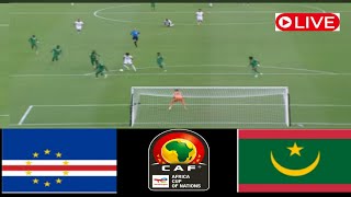 🔴LIVE  Cape Verde vs Mauritania ● LiveStream Africa Cup Of Nations Qualification  Official Group [upl. by Rehpotsihrc980]