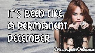 Miley Cyrus  Permanent December Lyrics On Screen HD [upl. by Adnuhsal]