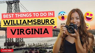 Best Things To Do in Williamsburg Virginia [upl. by Liakim]