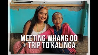 Meeting Whang Od  Trip to Kalinga [upl. by Nisbet]