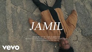 Jamil  What We On ft Greg Cox [upl. by Inek774]