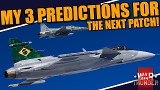 War Thunder  MY 3 PREDICTIONS for the upcoming DECEMBER MAJOR UPDATE [upl. by Rheingold]