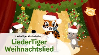 LiederTiger  LiederTiger Weihnachtslied [upl. by Charley]