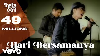 Sheila On 7  Hari Bersamanya Video Clip [upl. by Ocana]