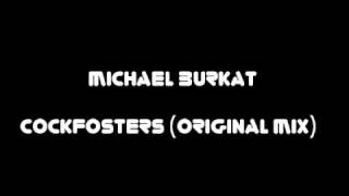 Michael Burkat  Cockfosters Original Mix [upl. by Nelda]