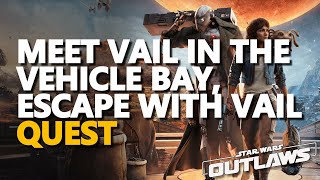 Meet Vail in the vehicle bay Escape with Vail Star Wars Outlaws [upl. by Kopp]