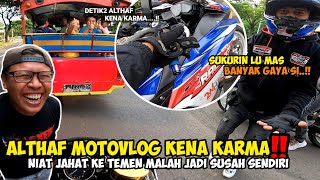 ALTHAF AUTO KENA KARMA❗NIAT NGEPRANK MALAH GW SENDIRI YANG DI PRANK [upl. by Ydor]