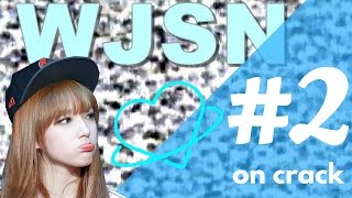 WJSN ON CRACK 2 [upl. by Sawtelle]