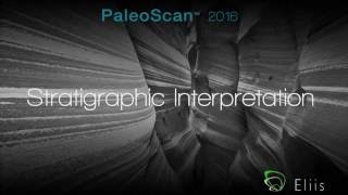 Tutorial  Stratigraphic Interpretation  PaleoScan™ 2016 [upl. by Leahsim841]