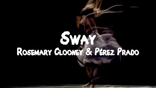 Rosemary Clooney amp Pérez Prado  Sway  Lyrics [upl. by Gaivn]