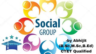 Social Group  Characteristics of Social Group  Teaching amp Learning  BEd notes full course [upl. by Alwyn775]