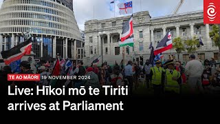 Hīkoi mō te Tiriti arrives at Parliament to protest Treaty Principles Bill  19 November 2024  RNZ [upl. by Nibaj572]