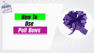 How To Use Pull Bows [upl. by Valenta]