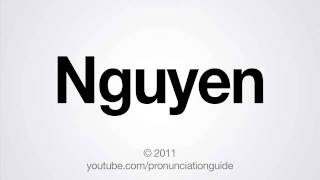 How to Pronounce Nguyen [upl. by Eetnom]