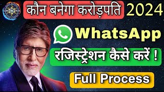 KBC Registration through WhatsApp  How to Register  KBC Registration 2024 [upl. by Nahallac873]