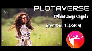 Plotaverse Android Tutorial [upl. by Alemap]