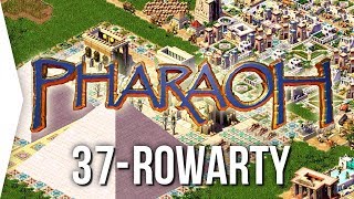 Pharaoh ► Mission 37 Rowarty Avaris  1080p Widescreen  Lets Play Game [upl. by Chadbourne]