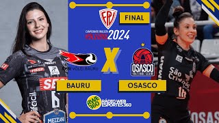 BAURU X OSASCO  FINAL DO PAULISTA DE VÔLEI FEMININO  NARRAÇÃO AO VIVO [upl. by Aetnahc971]