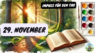 Impuls für den Tag – 29 November 2024 – Pastor Bernd [upl. by Yenmor]