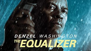 The Equalizer 2014 Movie  Denzel Washington Antoine Fuqua  The Equalizer Movie Full FactsReview [upl. by Petronella]