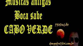 boca sabe  CABO VERDEwmv [upl. by Court930]