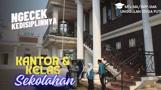 Ngecek Kedisiplinannya Kantor Dan Kelas Sekolahan [upl. by Yahsed114]