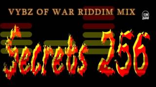 VYBZ OF WAR RIDDIM MIX SECRETS256 2017 [upl. by Ahsiei]