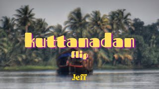 Kuttanadan Flip  Jeff [upl. by Viridis]