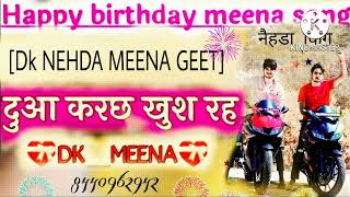 Happy birthday meena songDk Dinesh Kajod badh [upl. by Abibah261]