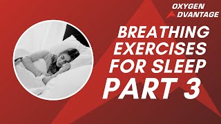 Breathing Exercises for Sleep  Part Three [upl. by Rakso]