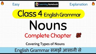 Class 4 Nouns  Types of Nouns class 4  Class 4 English Grammar Nouns [upl. by Esdnil]