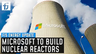 Microsoft looks to nuclear reactors to power its data centres as big tech sees need for Nuclear [upl. by Otsenre349]