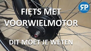 ELEKTRISCHE FIETS MET VOORWIELMOTOR Dit moet je weten [upl. by O'Connell]