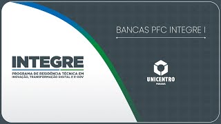 INTEGRE Bancas de Defesa Oral  PFC  0803 [upl. by Lamraj]